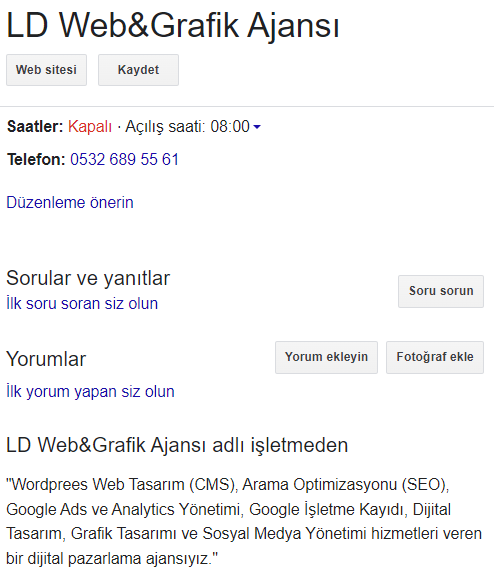 İşletme Profiliniz, Google'ın Google işletme girişiniz için kullandığı terimdir. İşletme Profilleri, Google Haritalar'da ve Google Arama'nın yerel sonuçlarında görünür.